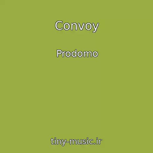 کاور آهنگ Convoy از Prodomo