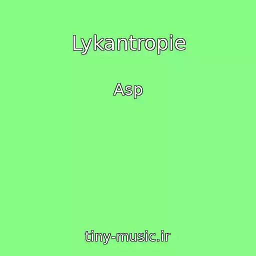 کاور آهنگ Lykantropie از Asp