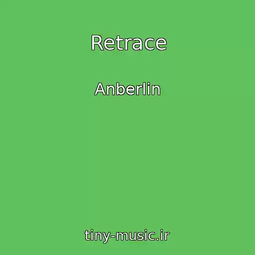 کاور آهنگ Retrace از Anberlin