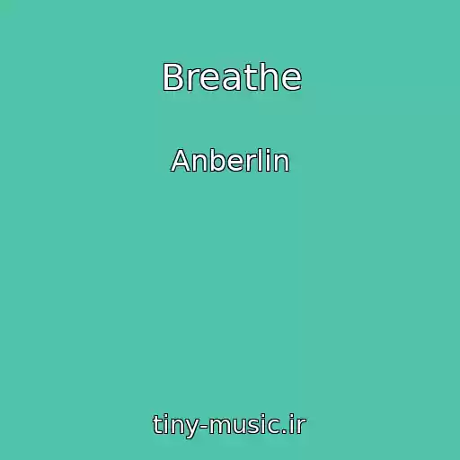 کاور آهنگ Breathe از Anberlin
