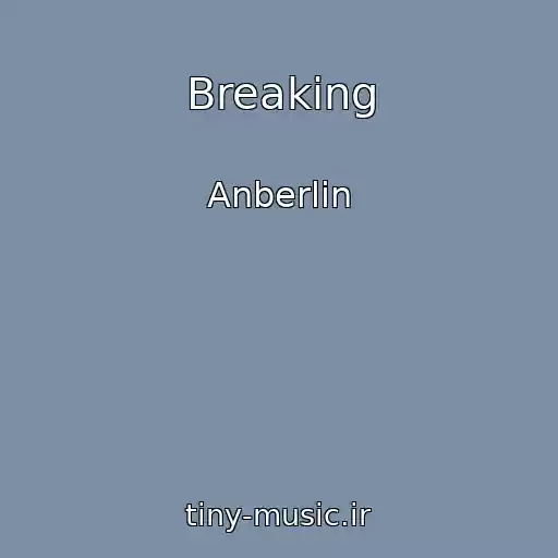 کاور آهنگ Breaking از Anberlin