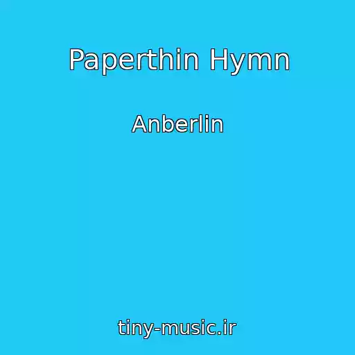 کاور آهنگ Paperthin Hymn از Anberlin