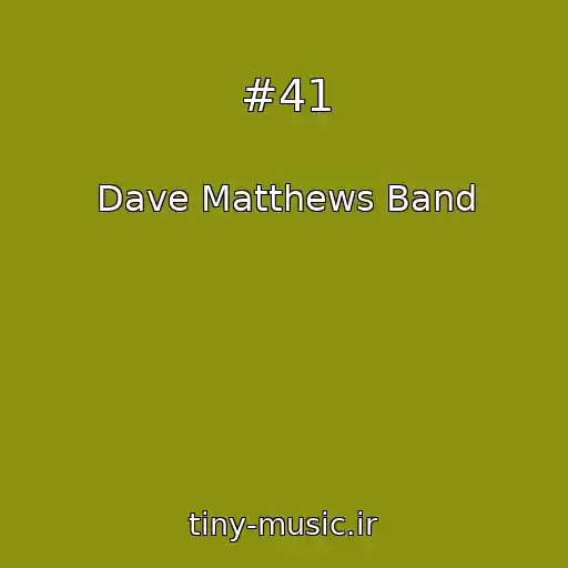 کاور آهنگ #41 از Dave Matthews Band