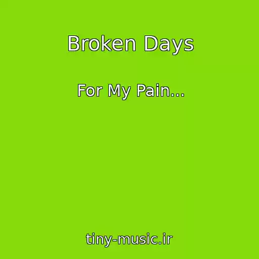 کاور آهنگ Broken Days از For My Pain...
