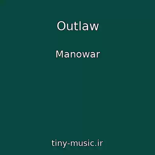 کاور آهنگ Outlaw از Manowar