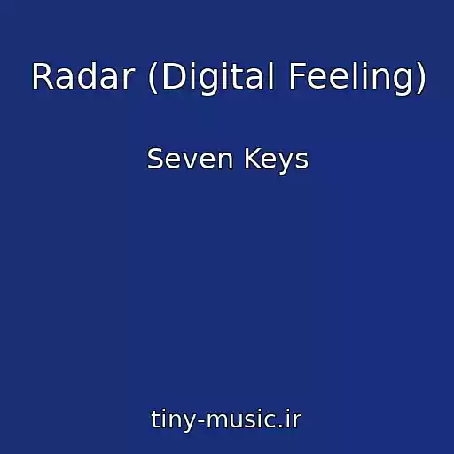 کاور آهنگ Radar (Digital Feeling) از Seven Keys