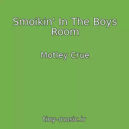 کاور آهنگ Smoikin' In The Boys Room از Motley Crue