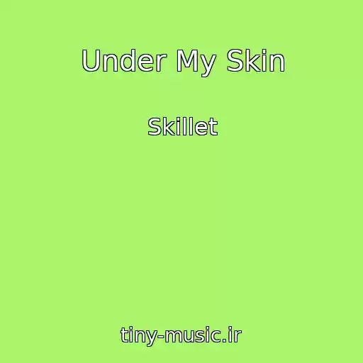 کاور آهنگ Under My Skin از Skillet