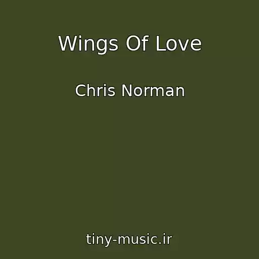 کاور آهنگ Wings Of Love از Chris Norman
