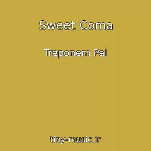 کاور آهنگ Sweet Coma از Treponem Pal