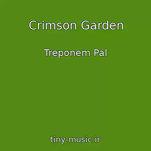 کاور آهنگ Crimson Garden از Treponem Pal