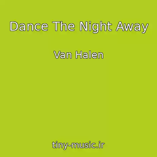 کاور آهنگ Dance The Night Away از Van Halen