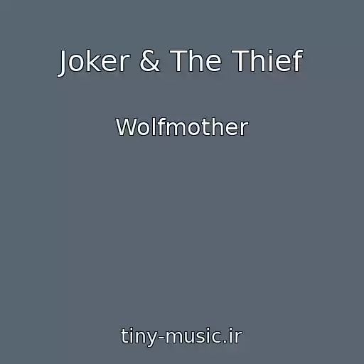 کاور آهنگ Joker & The Thief از Wolfmother