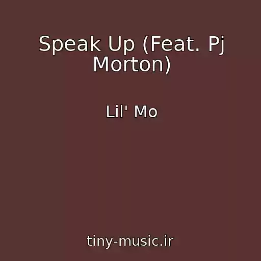 کاور آهنگ Speak Up (Feat. Pj Morton) از Lil' Mo