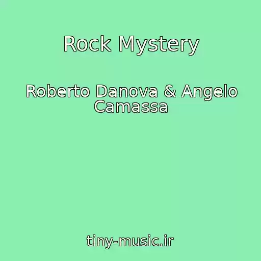 کاور آهنگ Rock Mystery از Roberto Danova & Angelo Camassa