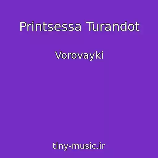 کاور آهنگ Printsessa Turandot از Vorovayki