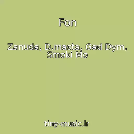 کاور آهنگ Fon از Zanuda, D.masta, Gad Dym, Smoki Mo