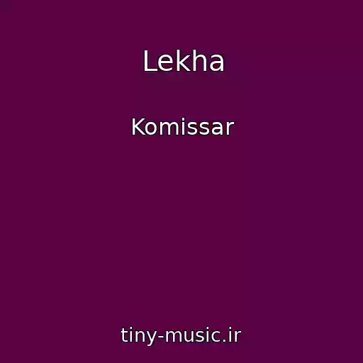 کاور آهنگ Lekha از Komissar