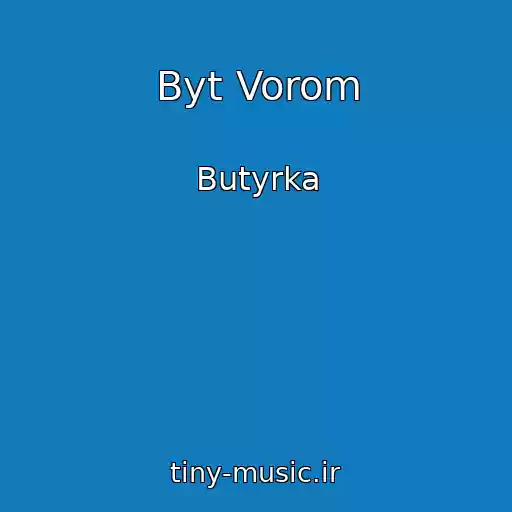 کاور آهنگ Byt Vorom از Butyrka