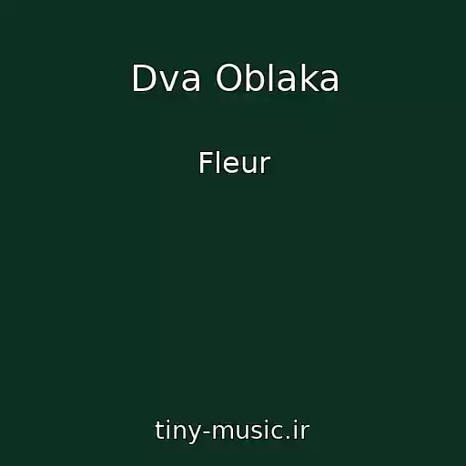 کاور آهنگ Dva Oblaka از Fleur