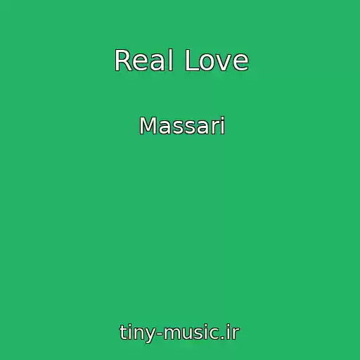 کاور آهنگ Real Love از Massari