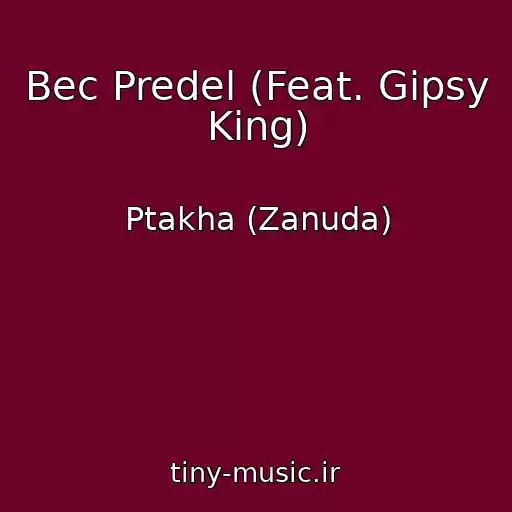 کاور آهنگ Bec Predel (Feat. Gipsy King) از Ptakha (Zanuda)