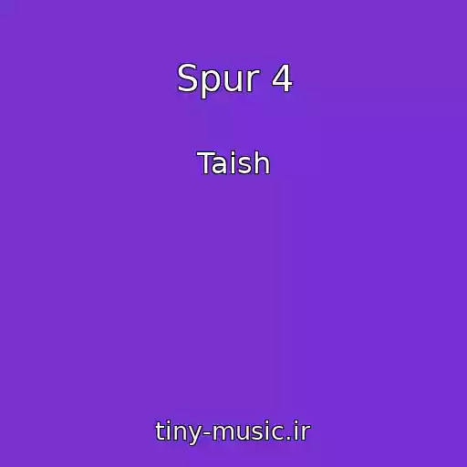 کاور آهنگ Spur 4 از Taish