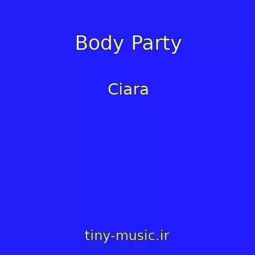 کاور آهنگ Body Party از Ciara