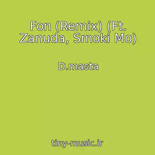 کاور آهنگ Fon (Remix) (Ft. Zanuda, Smoki Mo) از D.masta