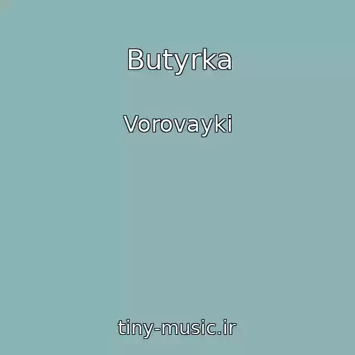 کاور آهنگ Butyrka از Vorovayki