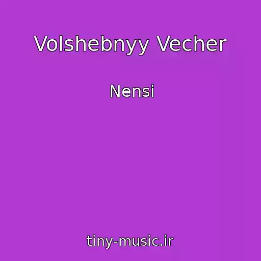 کاور آهنگ Volshebnyy Vecher از Nensi