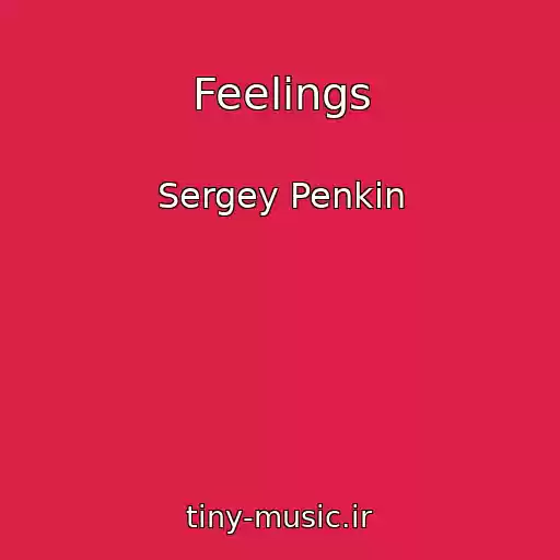 کاور آهنگ Feelings از Sergey Penkin