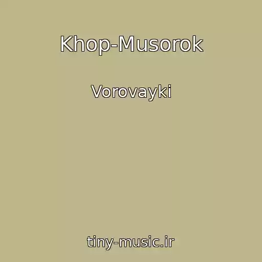 کاور آهنگ Khop-Musorok از Vorovayki