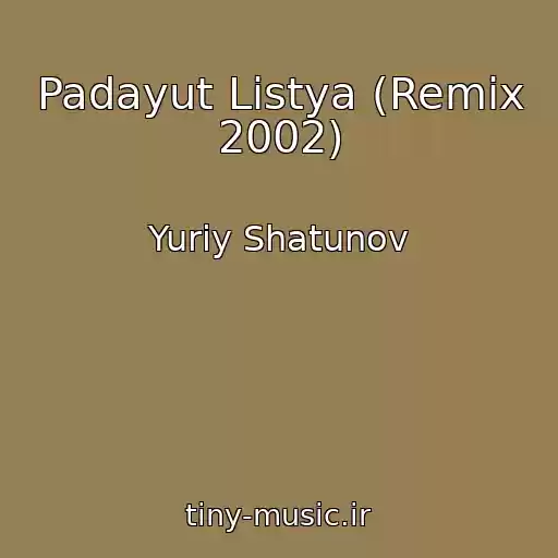 کاور آهنگ Padayut Listya (Remix 2002) از Yuriy Shatunov