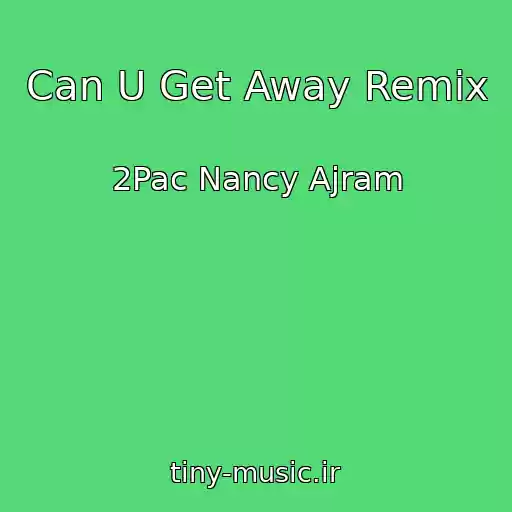 کاور آهنگ Can U Get Away Remix از 2Pac Nancy Ajram