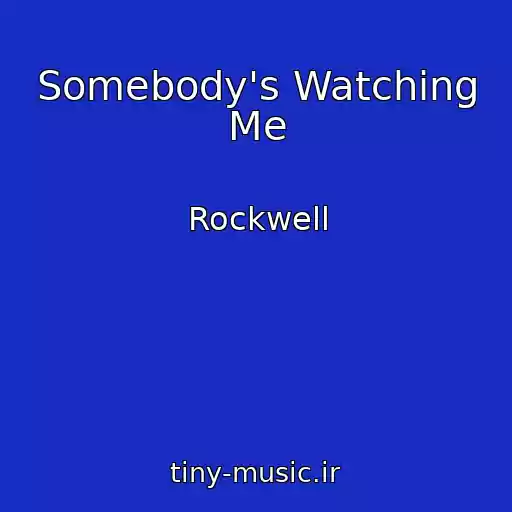 کاور آهنگ Somebody's Watching Me از Rockwell