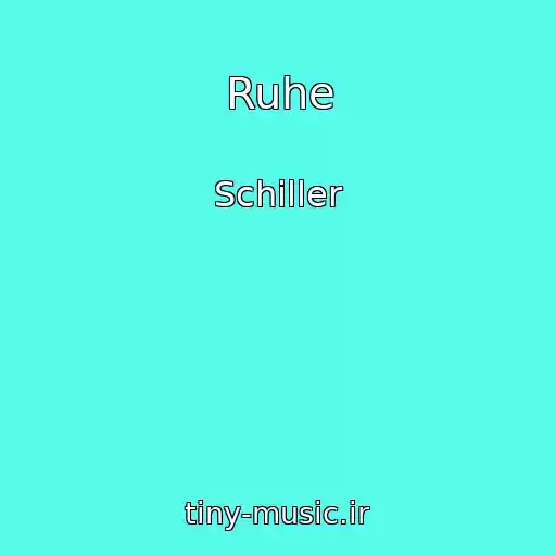 کاور آهنگ Ruhe از Schiller