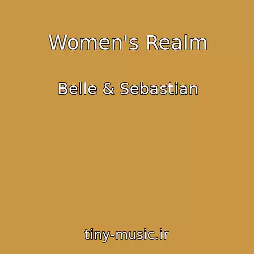 کاور آهنگ Women's Realm از Belle & Sebastian