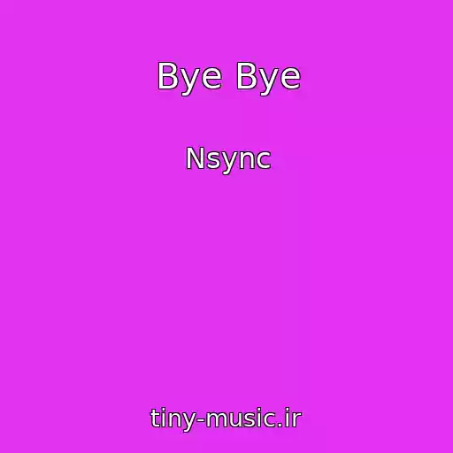 کاور آهنگ Bye Bye از Nsync