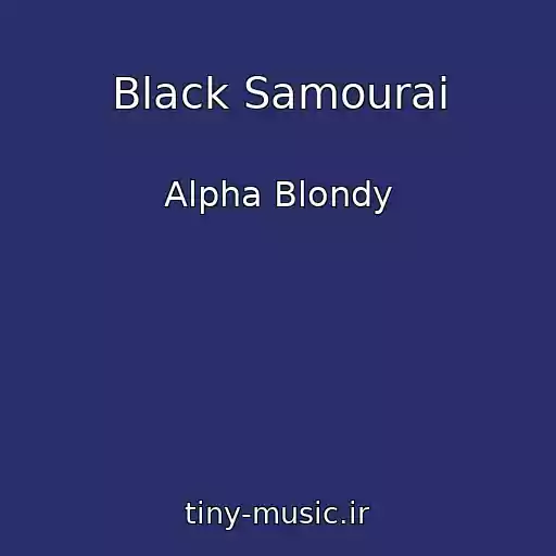 کاور آهنگ Black Samourai از Alpha Blondy