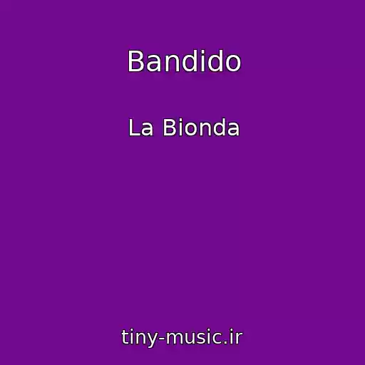 کاور آهنگ Bandido از La Bionda