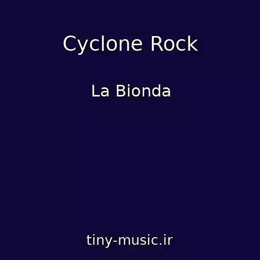 کاور آهنگ Cyclone Rock از La Bionda