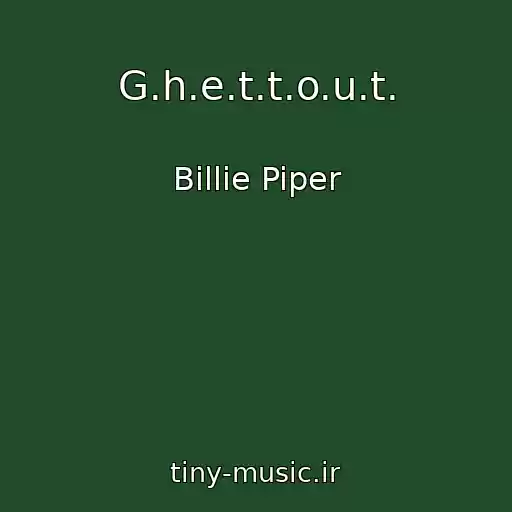 کاور آهنگ G.h.e.t.t.o.u.t. از Billie Piper
