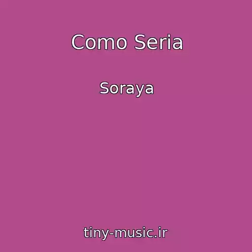 کاور آهنگ Como Seria از Soraya