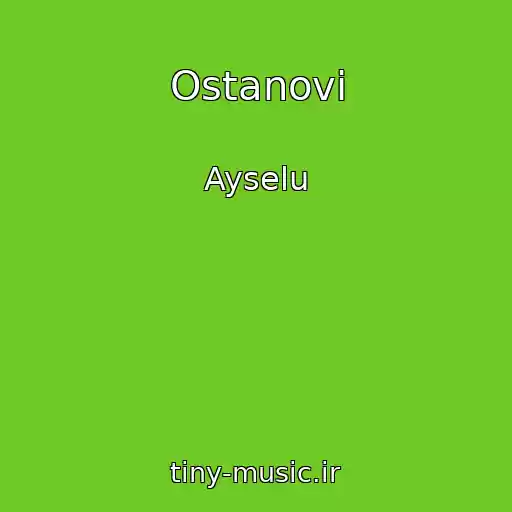 کاور آهنگ Ostanovi از Ayselu