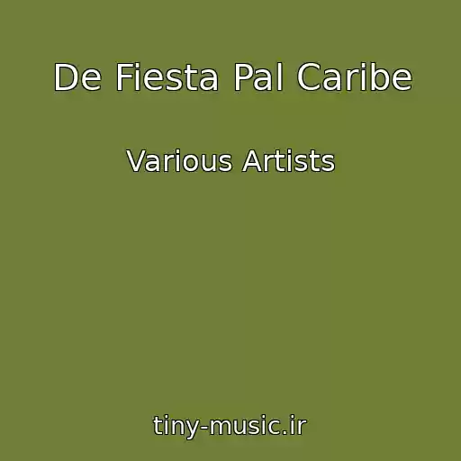 کاور آهنگ De Fiesta Pal Caribe از Various Artists