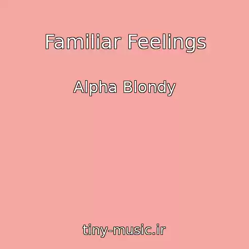 کاور آهنگ Familiar Feelings از Alpha Blondy
