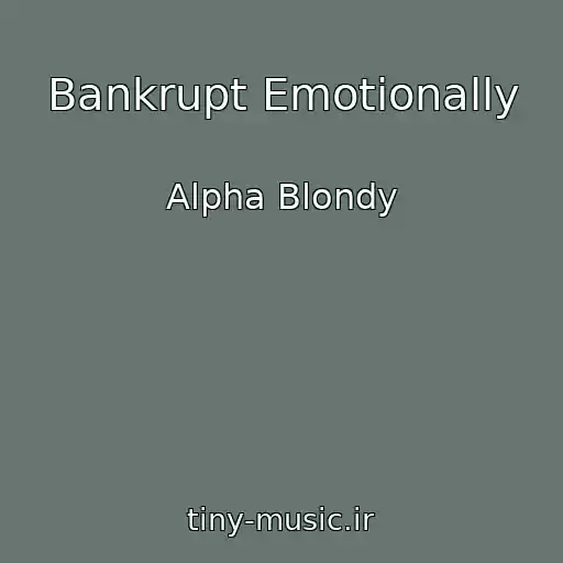 کاور آهنگ Bankrupt Emotionally از Alpha Blondy