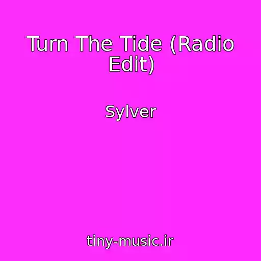 کاور آهنگ Turn The Tide (Radio Edit) از Sylver