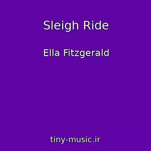 کاور آهنگ Sleigh Ride از Ella Fitzgerald